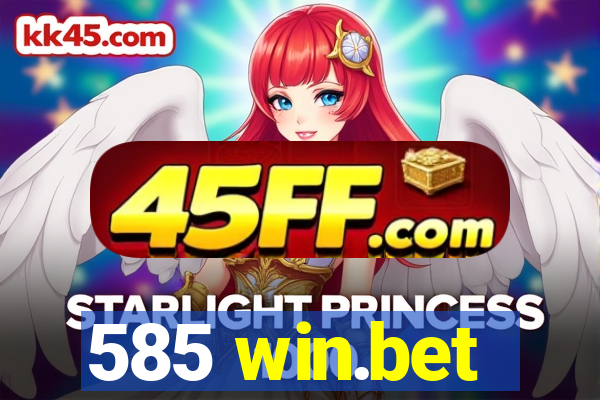 585 win.bet